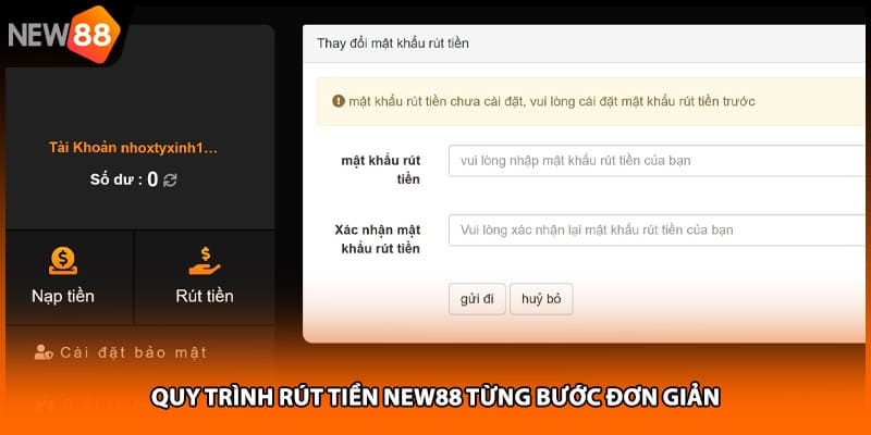 Quy trình rút tiền NEW88 từng bước đơn giản